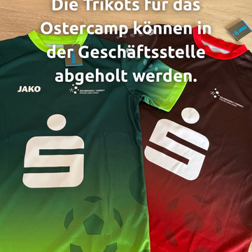 ***Ostercamp***
Die Trikots für das Ostercamp können zu den gewohnten Öffnungszeiten in der Geschäftsstelle abgeholt...