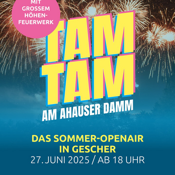 TamTam steht vor der Tür – und es wird spektakulär! 🎆

Am 27. Juni feiern wir gemeinsam das Sommer Open Air TamTam – und...